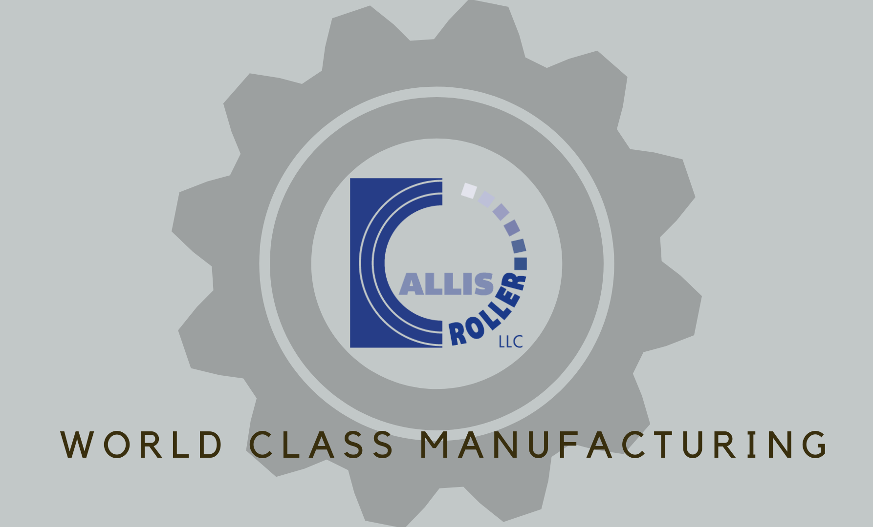 Wisconsin Manufacturer, Allis Roller, Joins Exclusive World Class Manufacturing Program